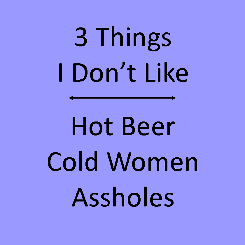 3 Things I don't Like