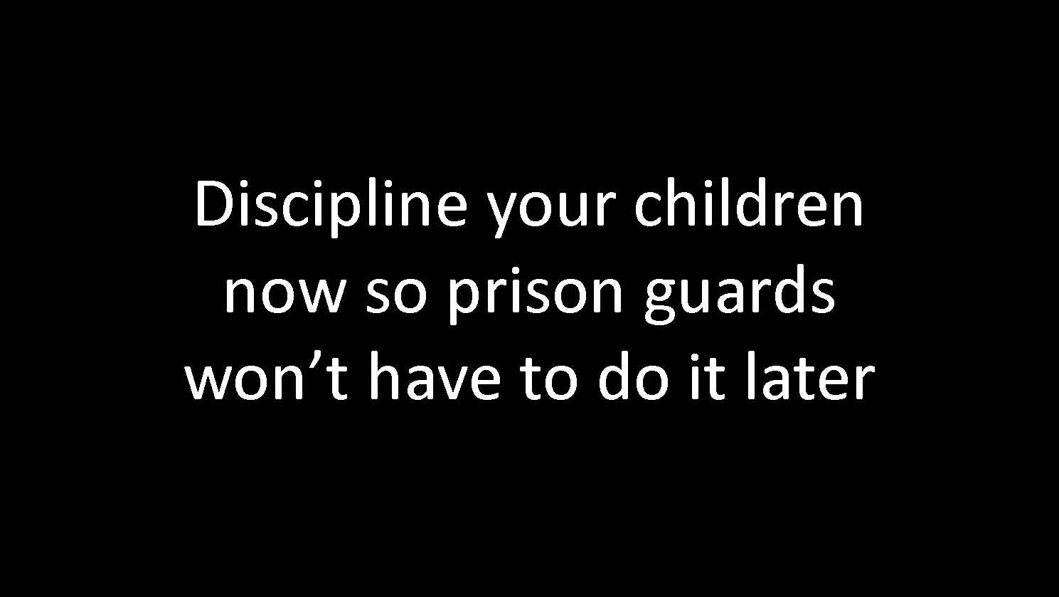 Discipline Your Children