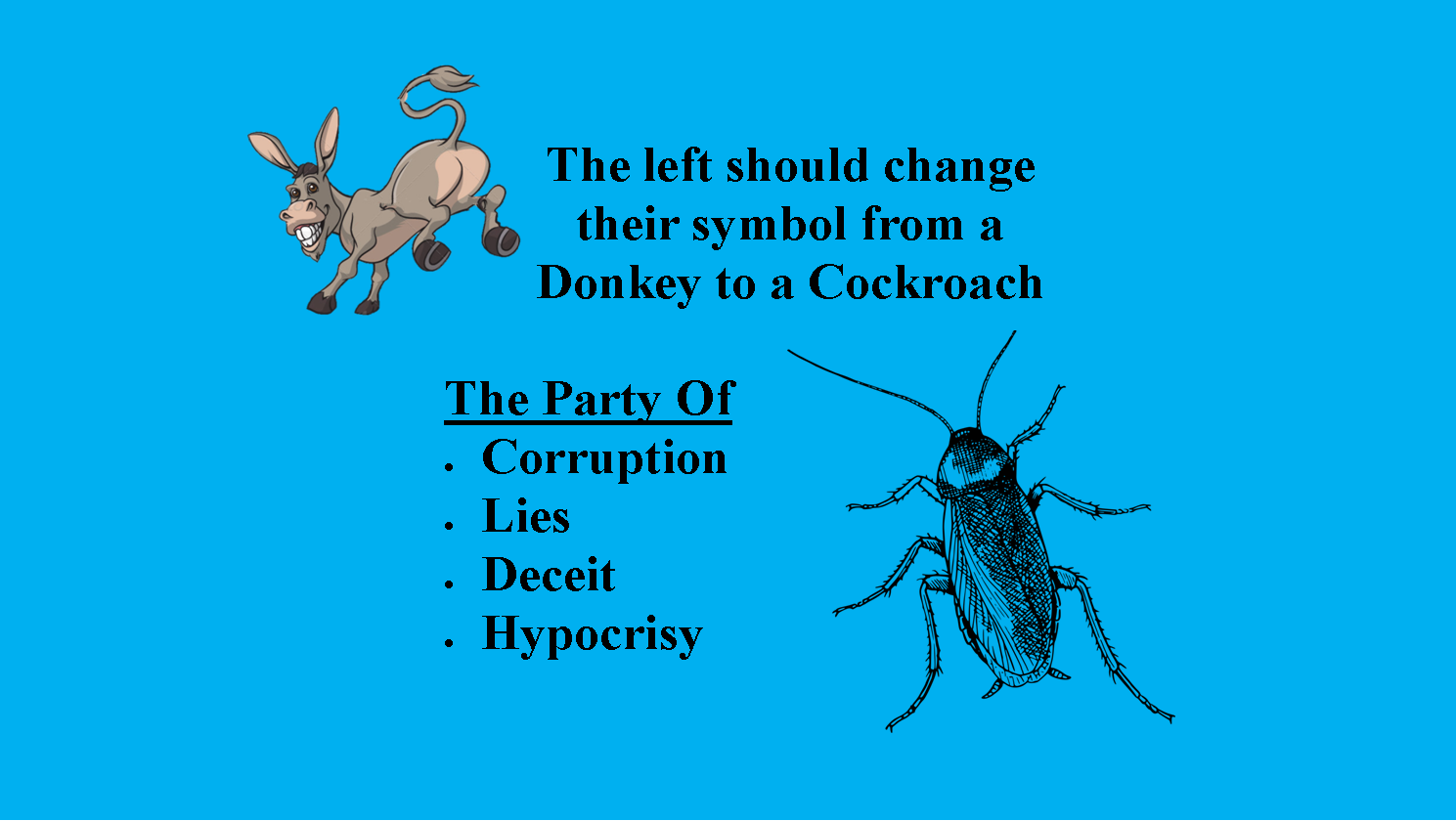 Donkey To Cockroach